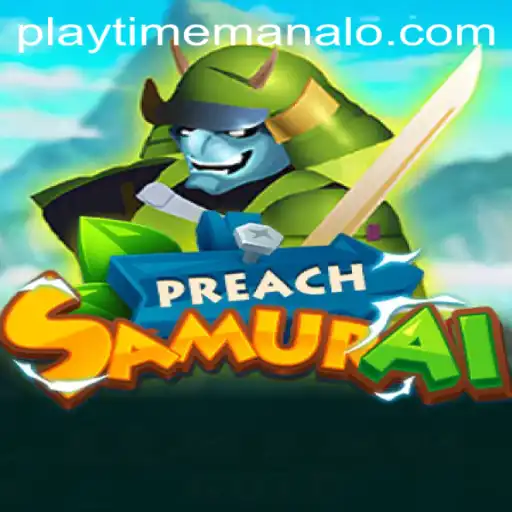 PreachSamurai: An Epic Fusion of Strategy and Adventure
