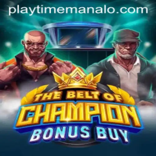 TheBeltOfChampionBonusBuy: An Engaging Gaming Experience with phplaytime
